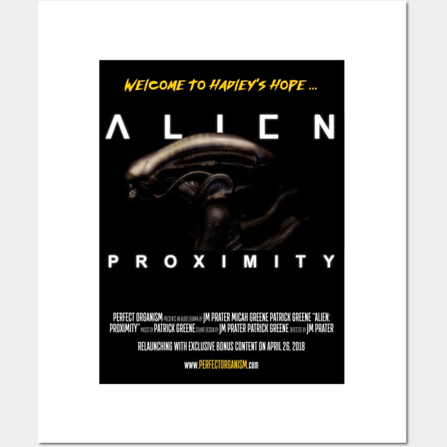 Alien: Proximity poster Wall Art by Perfect Organism Podcast & Shoulder of Orion Podcast